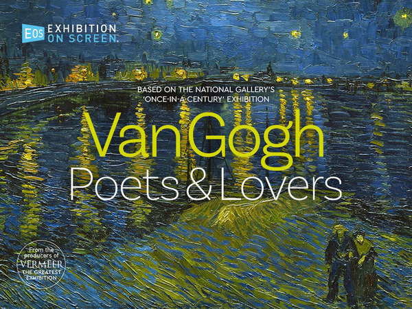 “Van Gogh- Poets and Lovers”